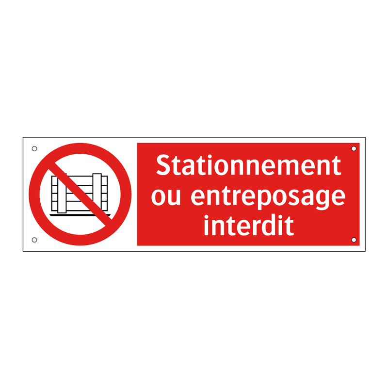 Stationnement ou entreposage interdit