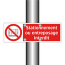 Stationnement ou entreposage interdit