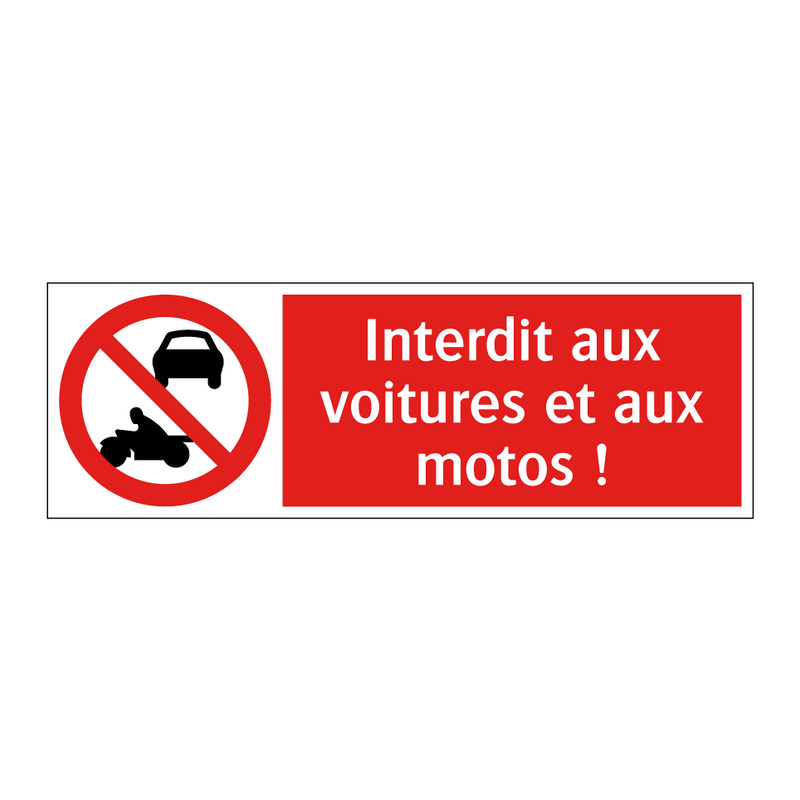 Interdit aux voitures et aux motos !