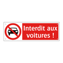 Interdit aux voitures !