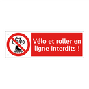 Vélo et roller en ligne interdits !