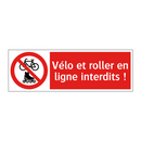 Vélo et roller en ligne interdits !