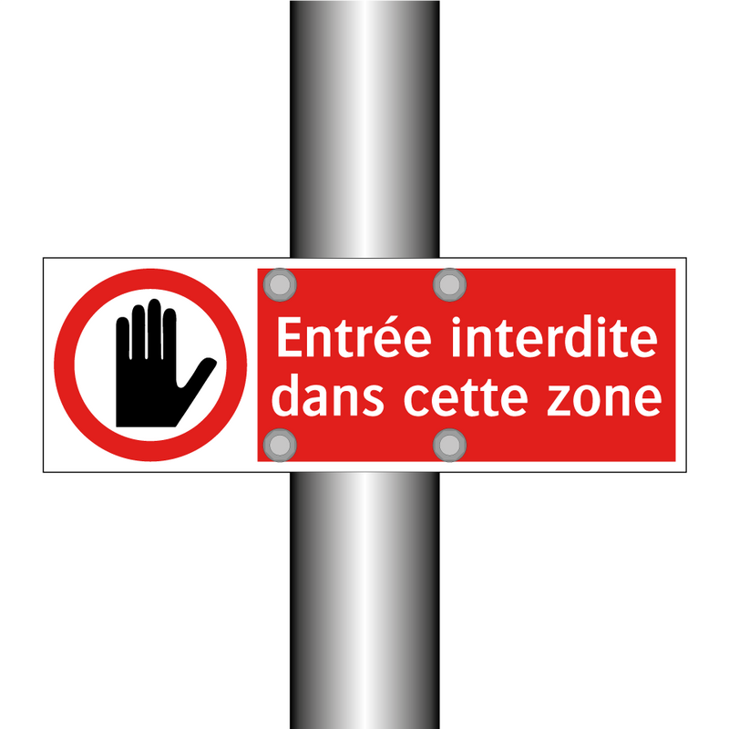 Entrée interdite dans cette zone