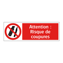 Attention : Risque de coupures
