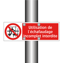 Utilisation de l'échafaudage incomplet interdite