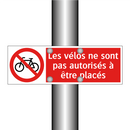 Les vélos ne sont pas autorisés à être placés