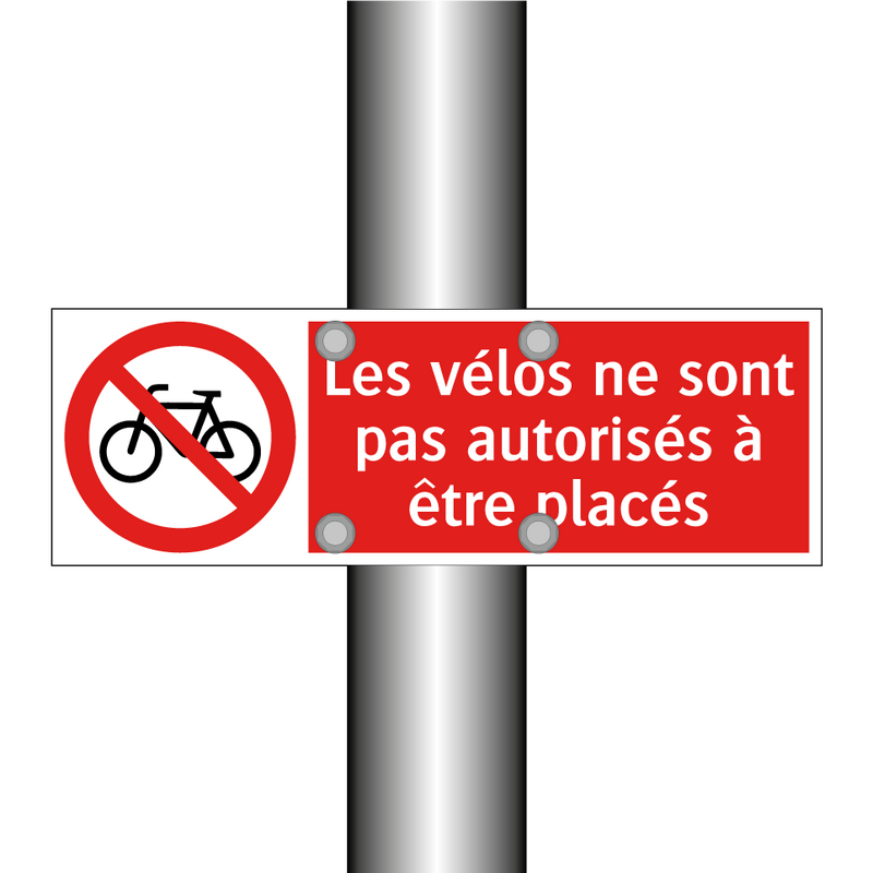 Les vélos ne sont pas autorisés à être placés