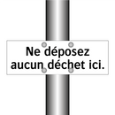 Ne déposez aucun déchet ici.