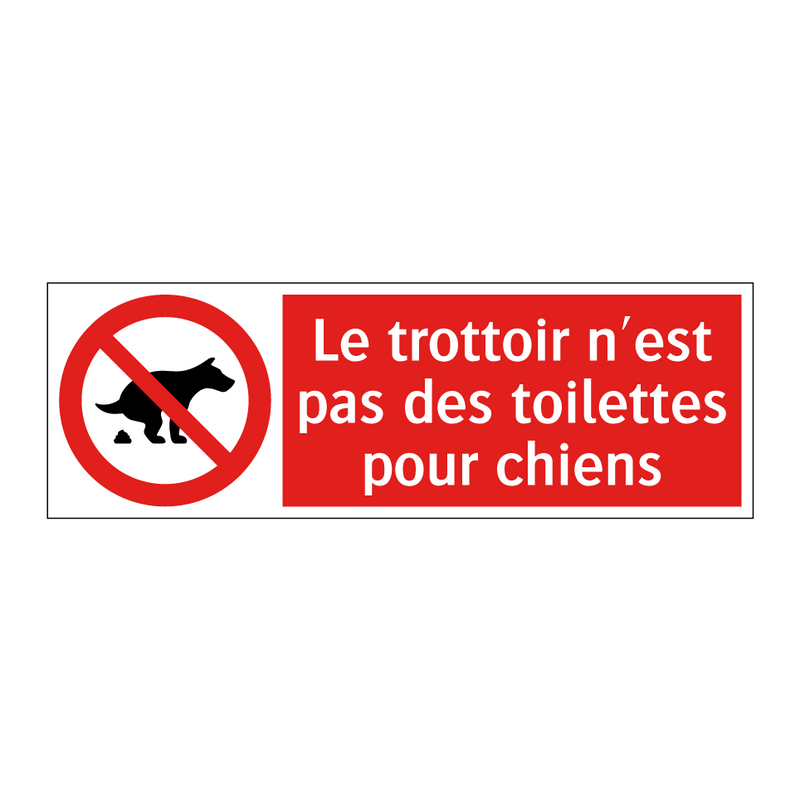 Le trottoir n'est pas des toilettes pour chiens