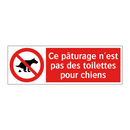Ce pâturage n'est pas des toilettes pour chiens