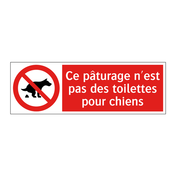 Ce pâturage n'est pas des toilettes pour chiens