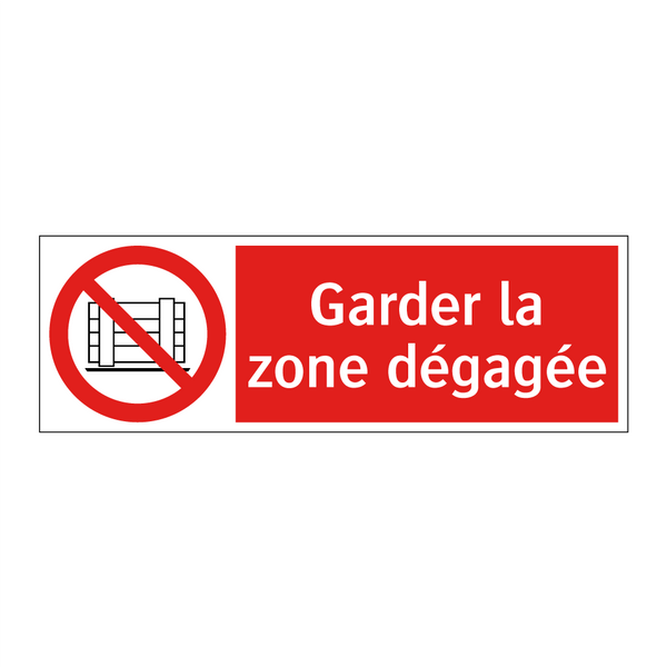 Garder la zone dégagée