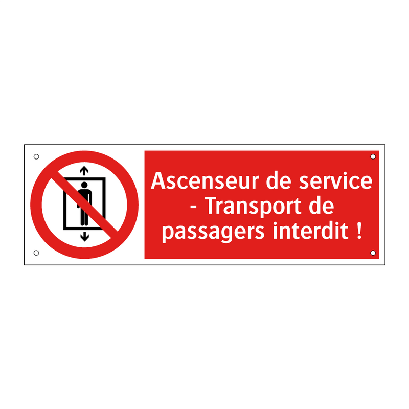 Ascenseur de service - Transport de passagers interdit !