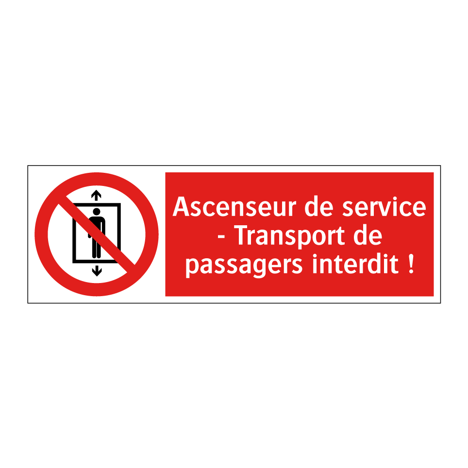 Ascenseur de service - Transport de passagers interdit !