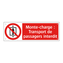 Monte-charge : Transport de passagers interdit