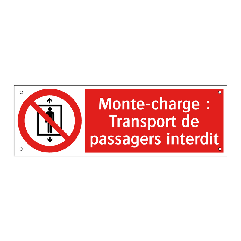 Monte-charge : Transport de passagers interdit