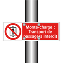 Monte-charge : Transport de passagers interdit