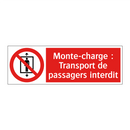 Monte-charge : Transport de passagers interdit