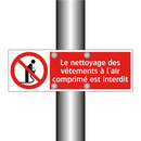 Le nettoyage des vêtements à l'air comprimé est interdit
