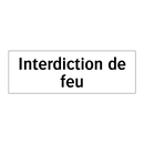 Interdiction de feu