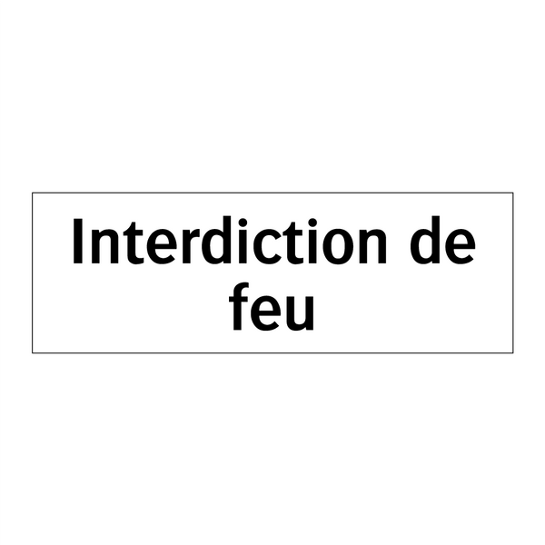 Interdiction de feu