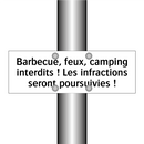 Barbecue, feux, camping interdits ! Les infractions seront poursuivies !