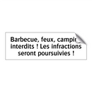 Barbecue, feux, camping interdits ! Les infractions seront poursuivies !