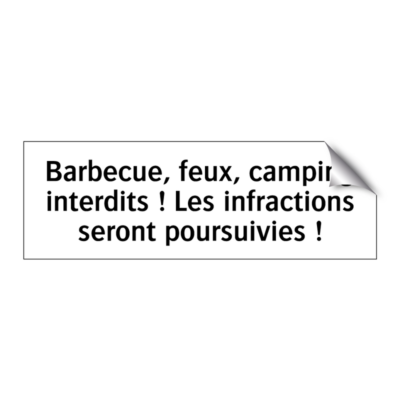 Barbecue, feux, camping interdits ! Les infractions seront poursuivies !