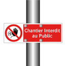 Chantier Interdit au Public