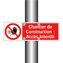 Chantier de Construction : Accès Interdit
