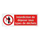 Interdiction de déposer tous types de déchets