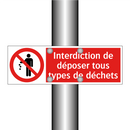Interdiction de déposer tous types de déchets