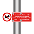 Il est interdit d'amener des chiens dans la zone de vente. Veuillez attacher votre chien à l'endroit désigné.