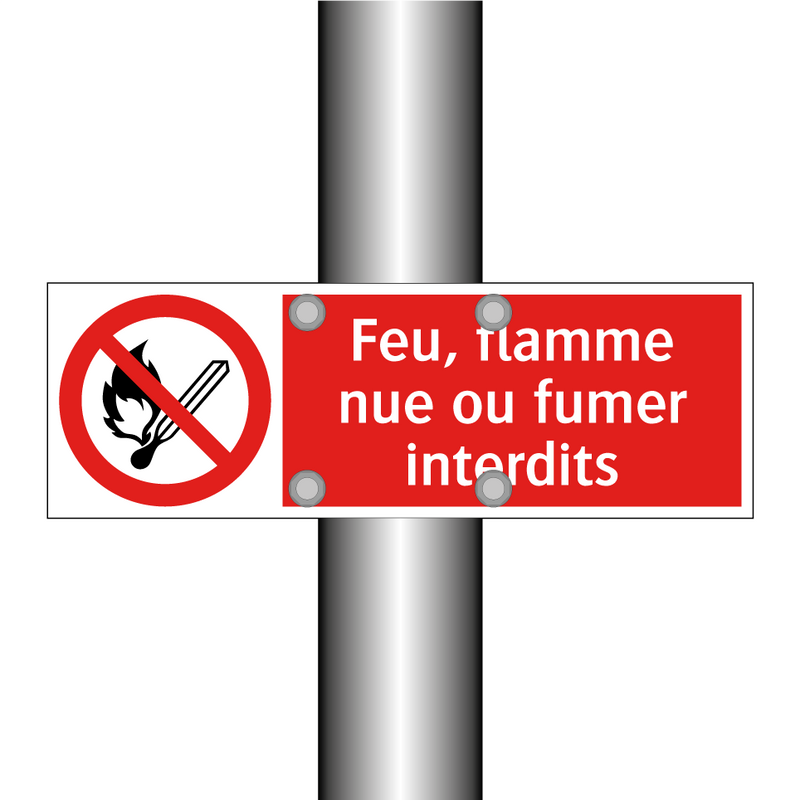 Feu, flamme nue ou fumer interdits