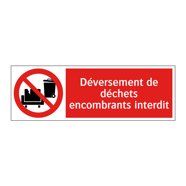 Déversement de déchets encombrants interdit