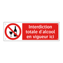 Interdiction totale d'alcool en vigueur ici