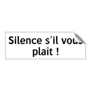 Silence s'il vous plaît !