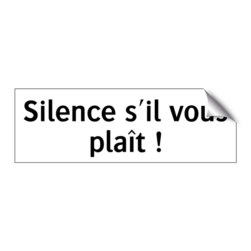 Silence s'il vous plaît !