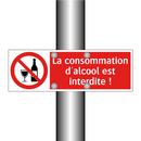 La consommation d'alcool est interdite !