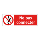 Ne pas connecter
