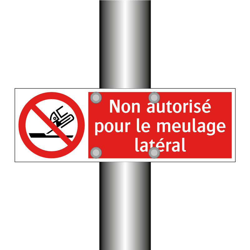 Non autorisé pour le meulage latéral