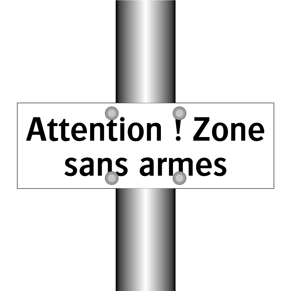 Attention ! Zone sans armes