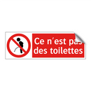 Ce n'est pas des toilettes