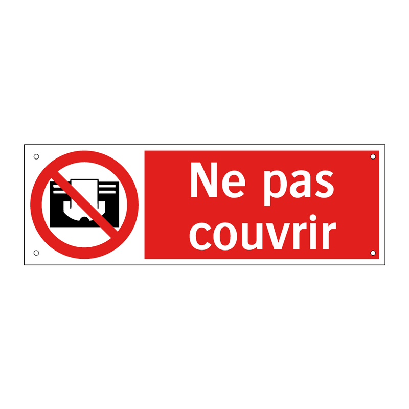Ne pas couvrir