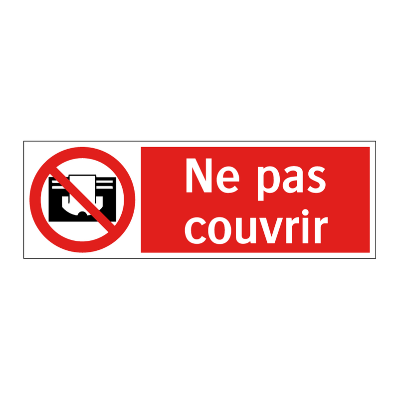 Ne pas couvrir
