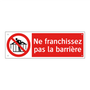 Ne franchissez pas la barrière