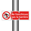 Ne franchissez pas la barrière