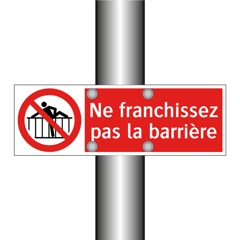 Ne franchissez pas la barrière