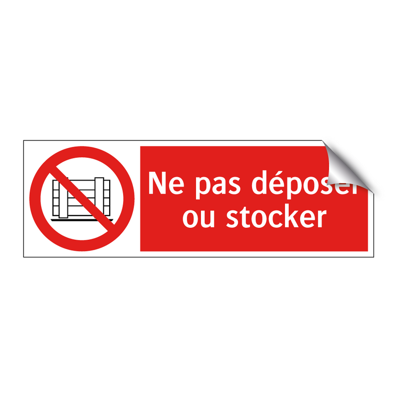 Ne pas déposer ou stocker