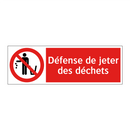 Défense de jeter des déchets